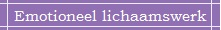 Emotioneel lichaamswerk