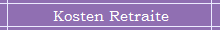 Kosten Retraite